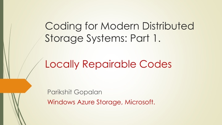 coding for modern distributed storage systems