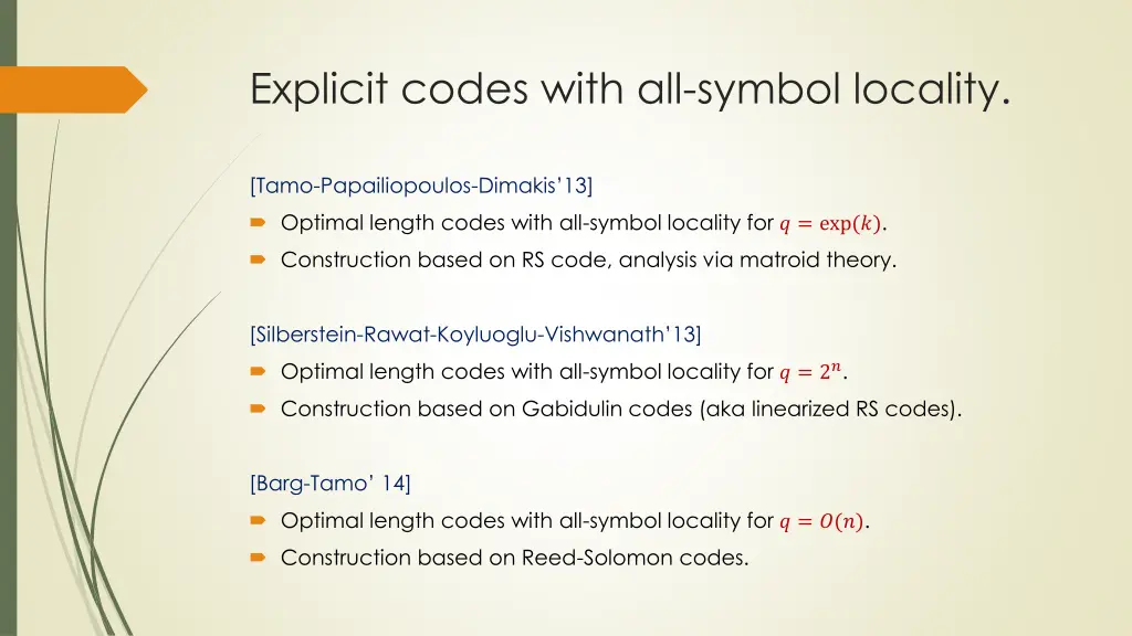 explicit codes with all symbol locality