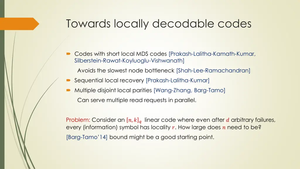 towards locally decodable codes