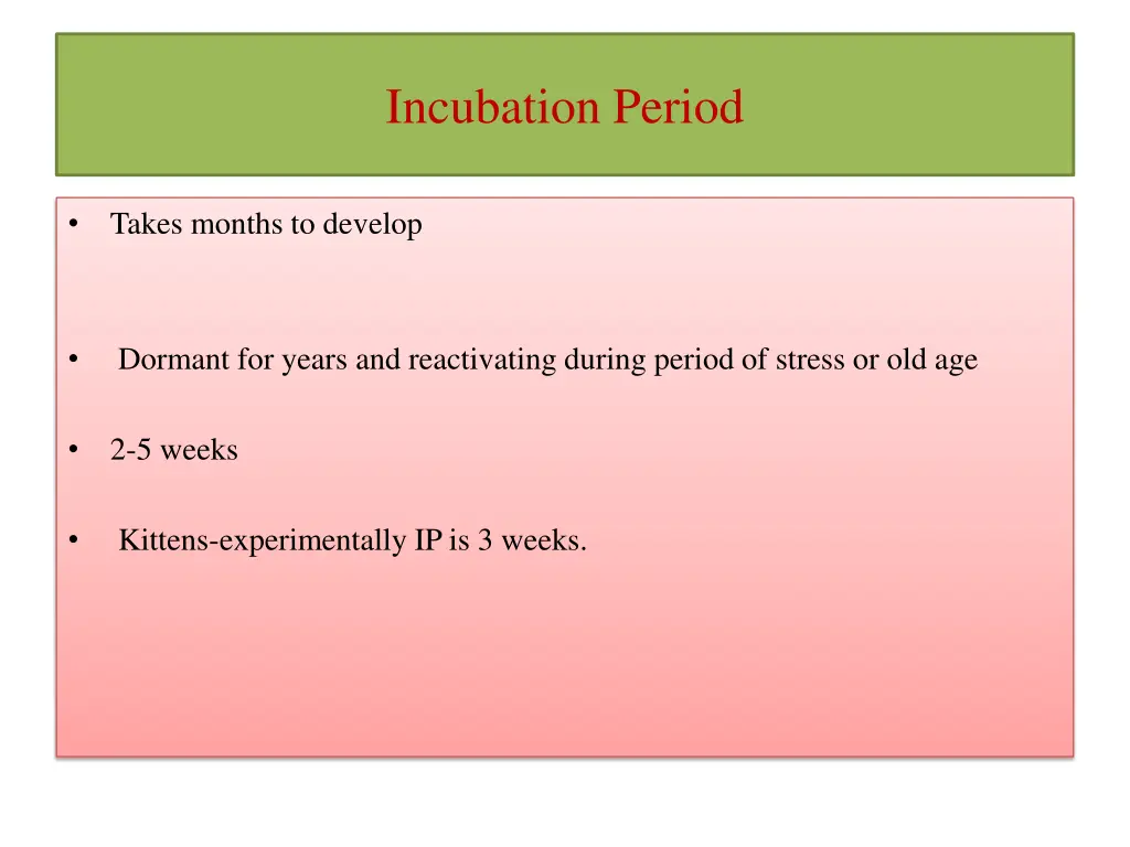 incubation period