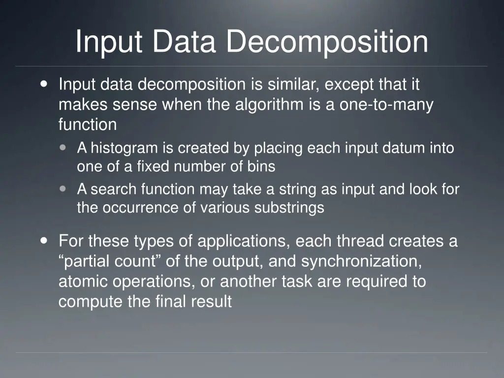 input data decomposition