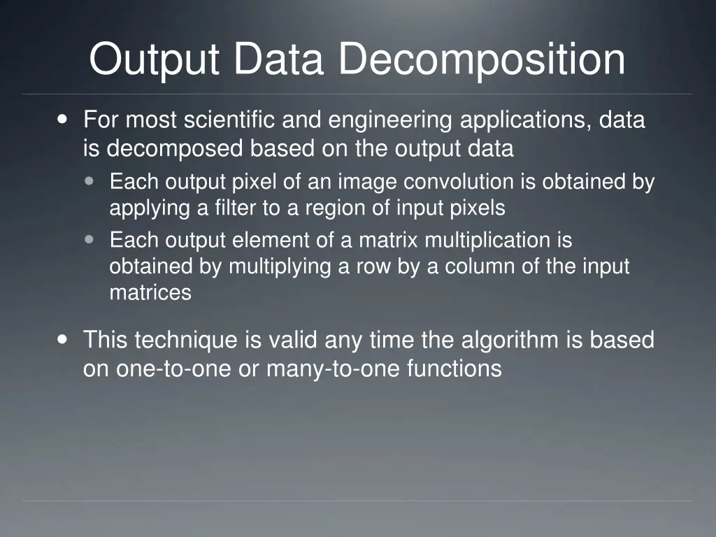 output data decomposition