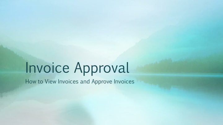 invoice approval how to view invoices and approve