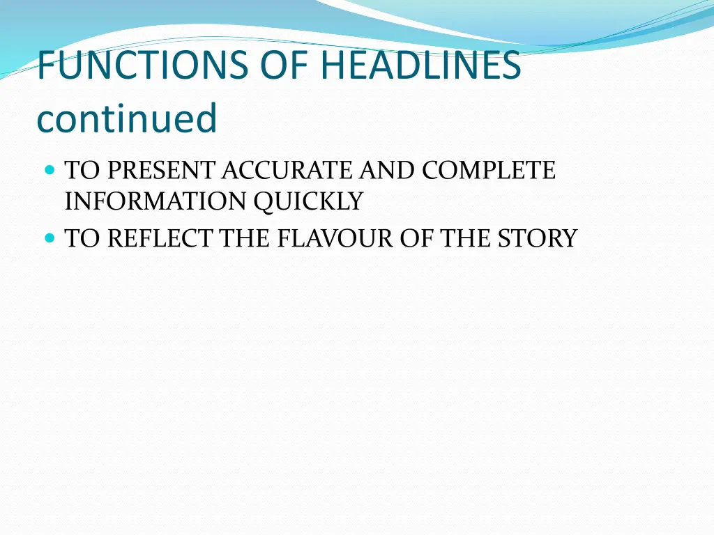 functions of headlines continued 1