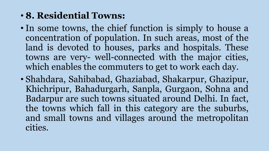 8 residential towns in some towns the chief