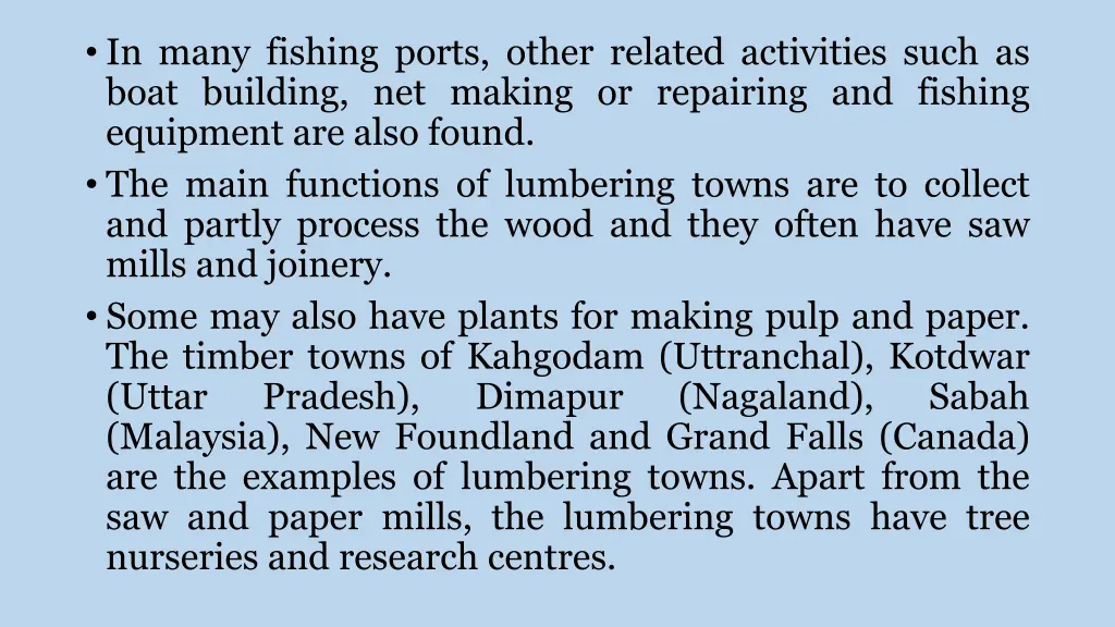 in many fishing ports other related activities