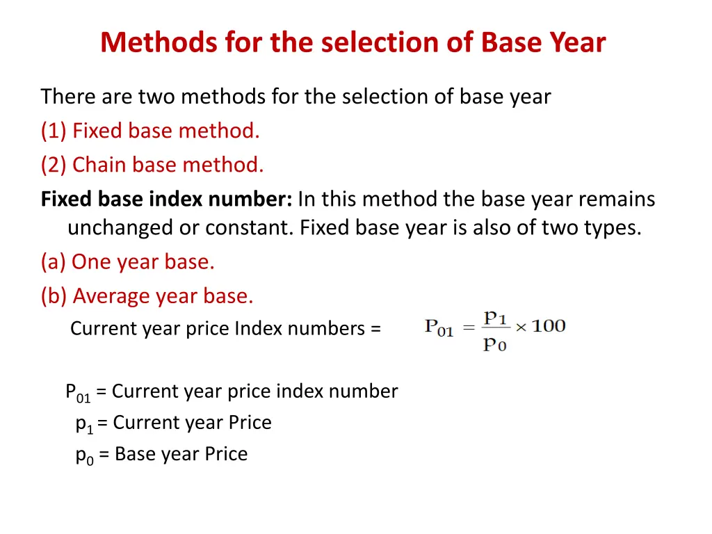 methods for the selection of base year