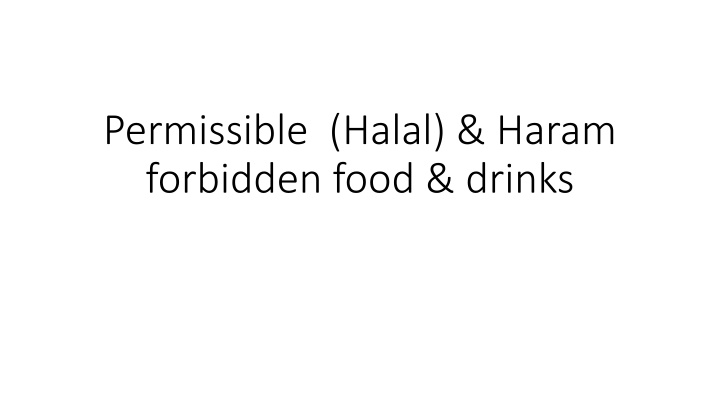 permissible halal haram forbidden food drinks