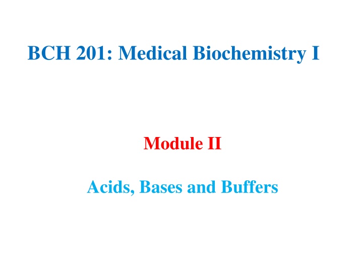 bch 201 medical biochemistry i