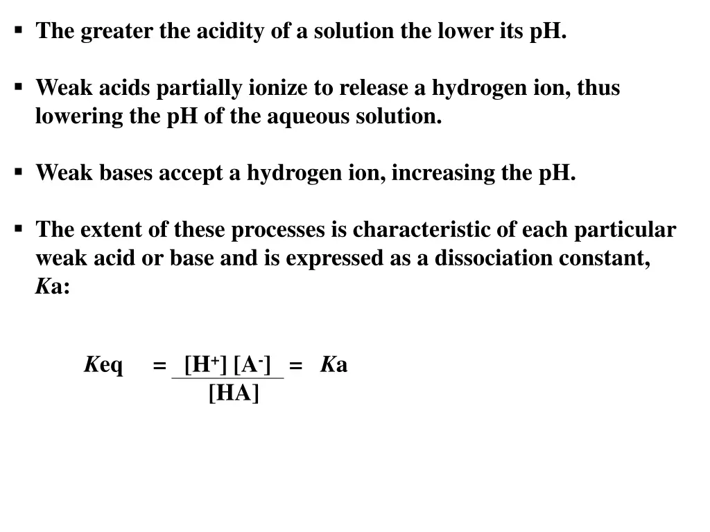 the greater the acidity of a solution the lower