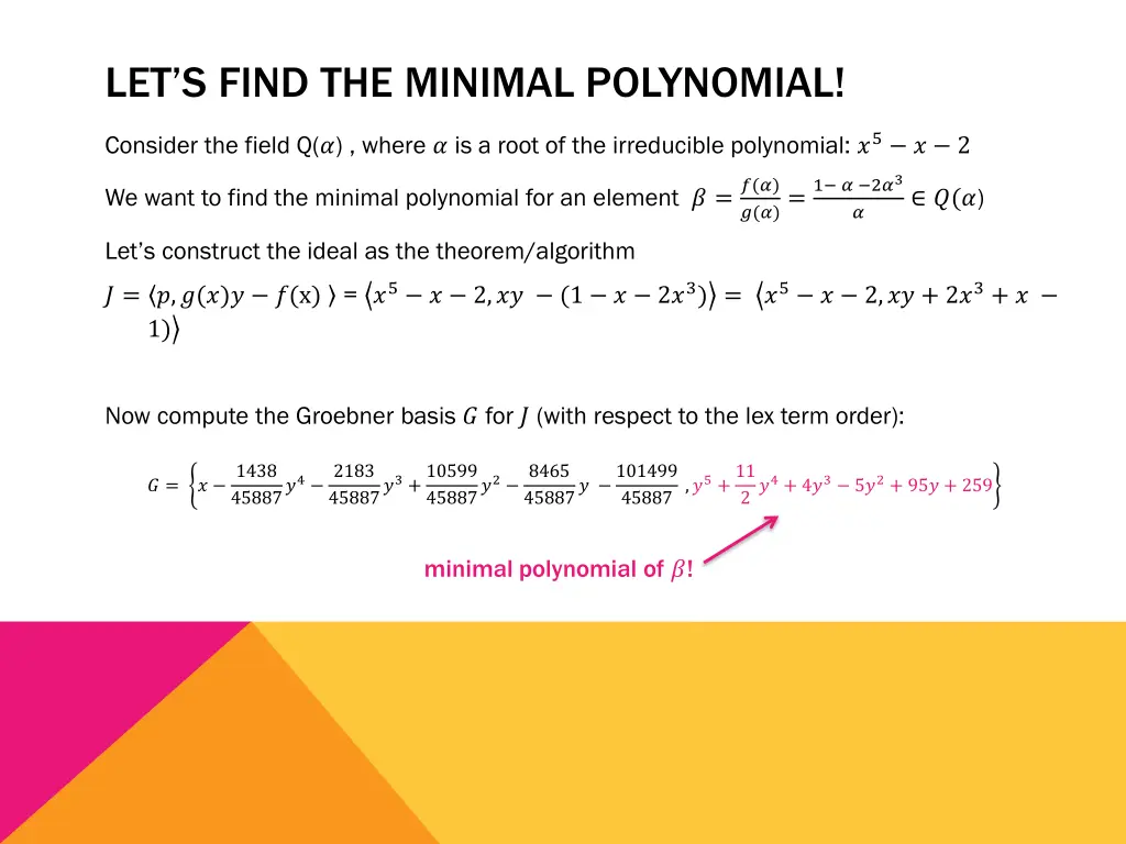 let s find the minimal polynomial