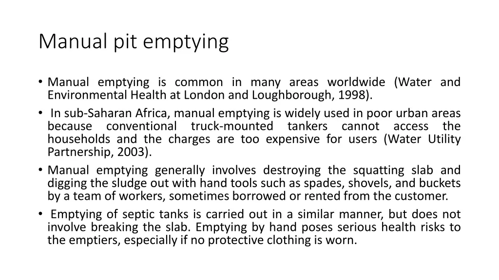 manual pit emptying