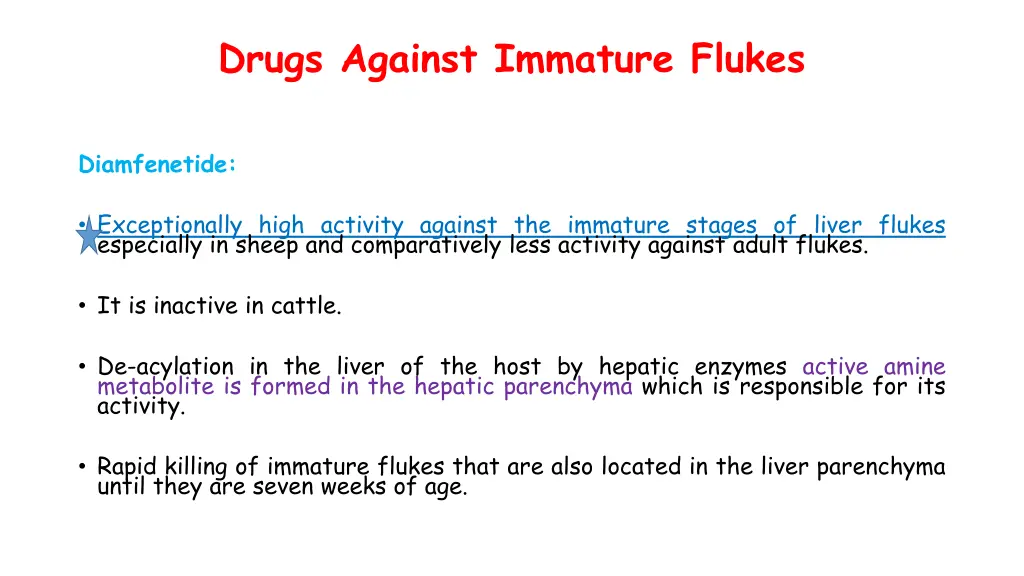 drugs against immature flukes