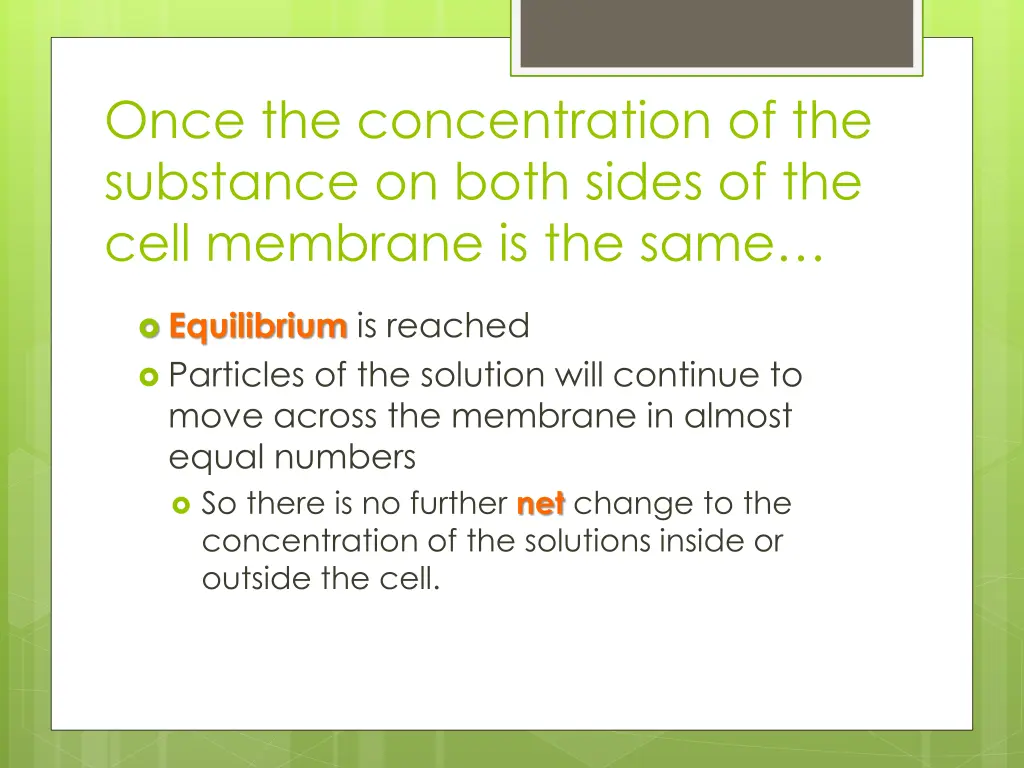 once the concentration of the substance on both