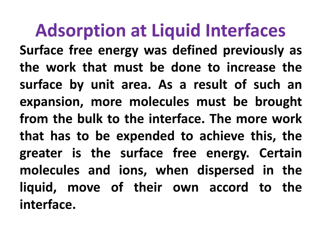 adsorption at liquid interfaces surface free