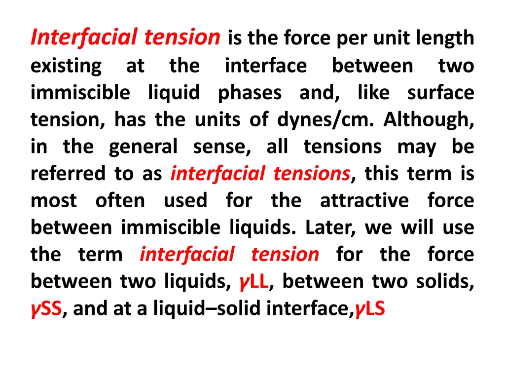 interfacial tension is the force per unit length