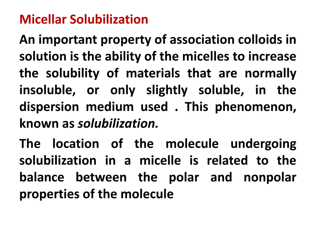 micellar solubilization an important property