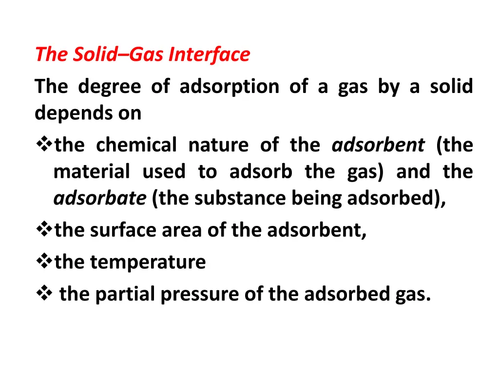 the solid gas interface the degree of adsorption