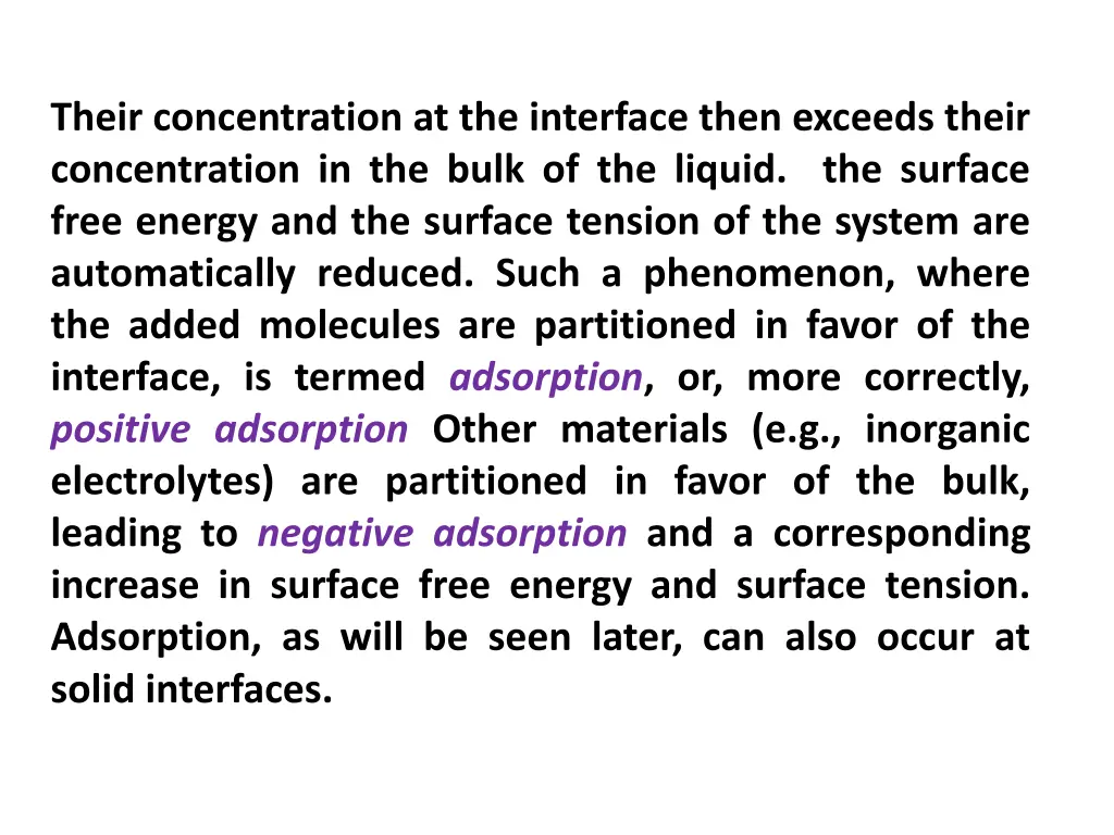 their concentration at the interface then exceeds