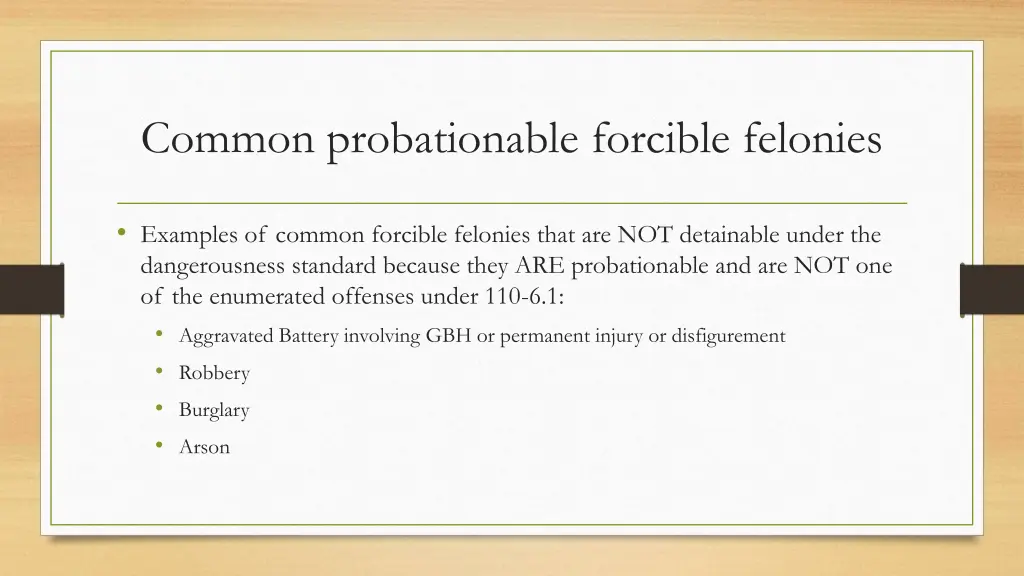 common probationable forcible felonies