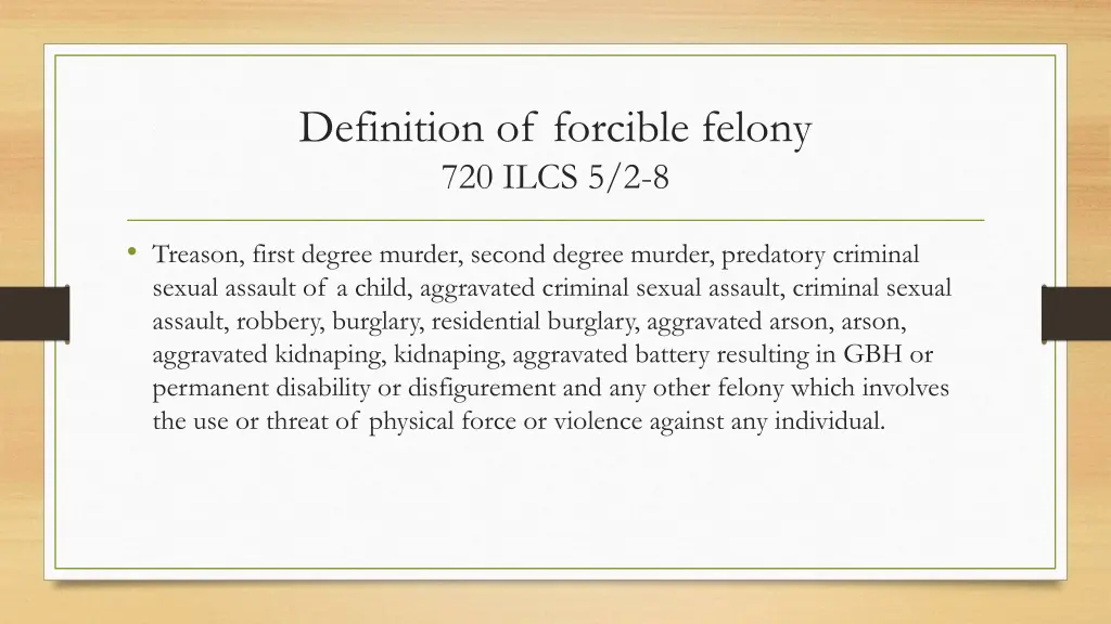 definition of forcible felony 720 ilcs 5 2 8