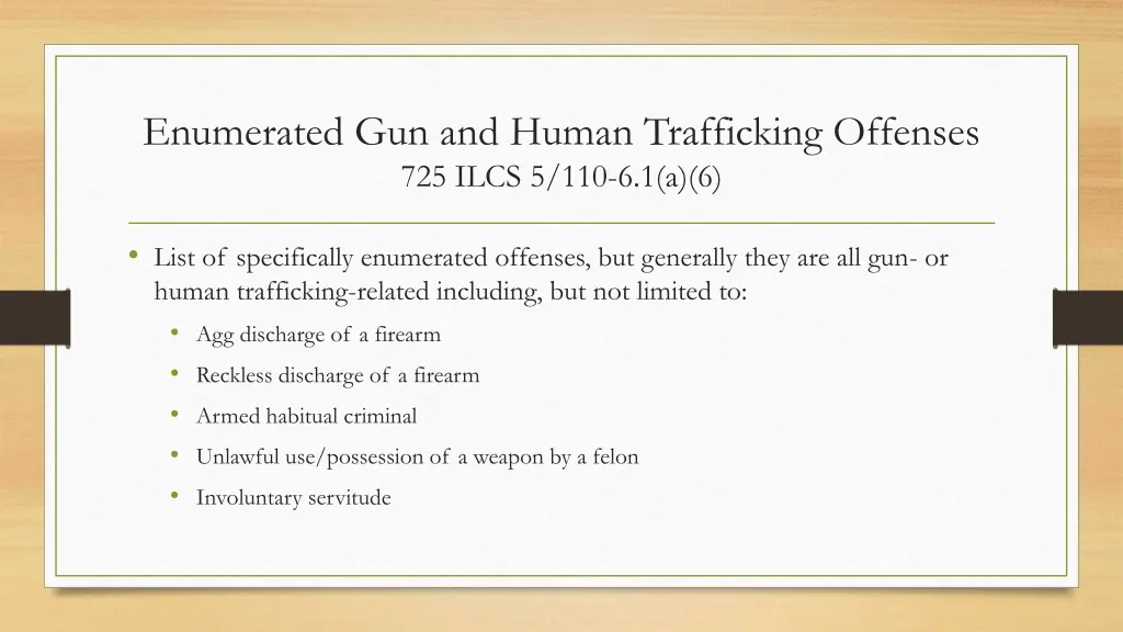 enumerated gun and human trafficking offenses