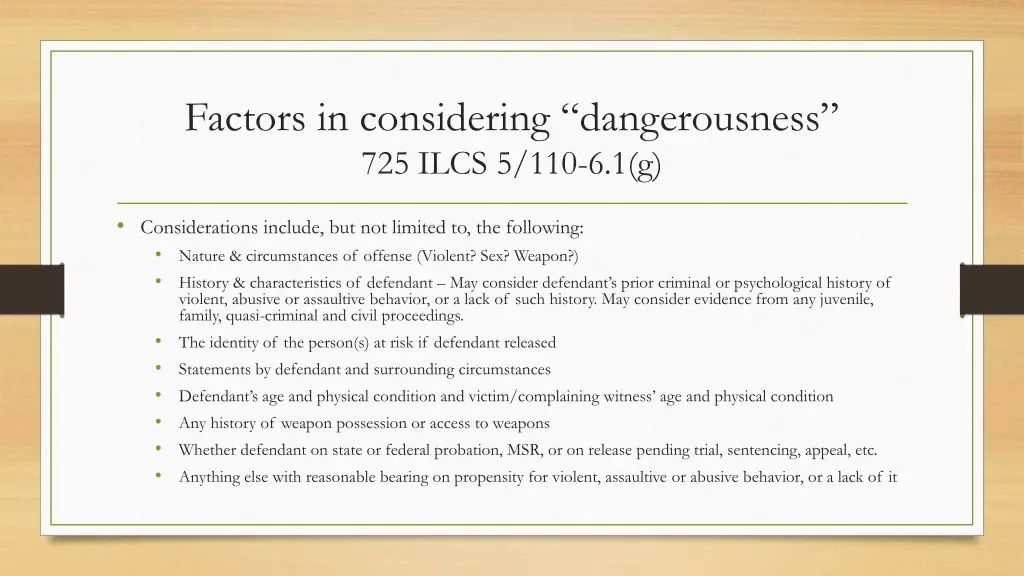 factors in considering dangerousness 725 ilcs