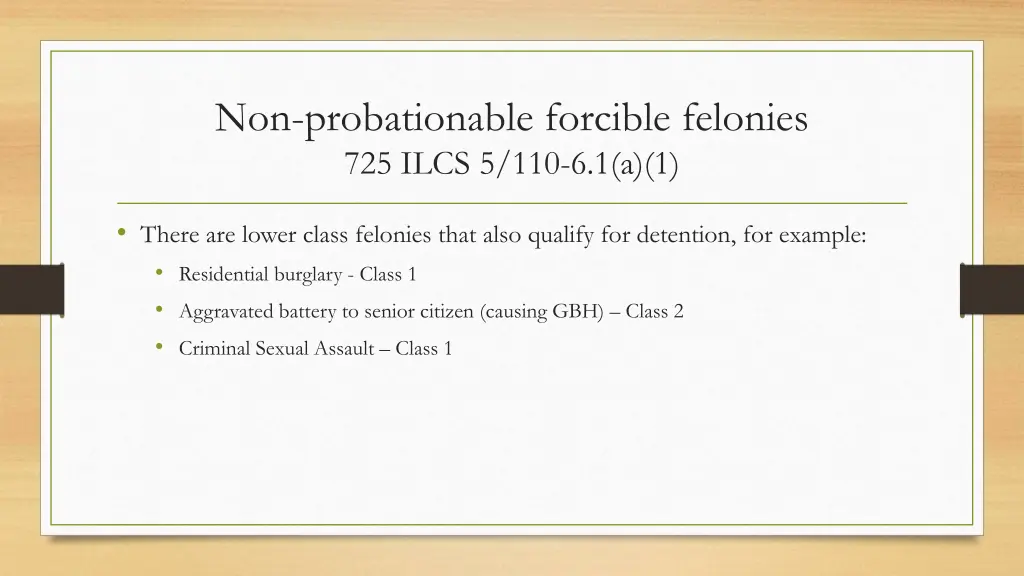 non probationable forcible felonies 725 ilcs 1