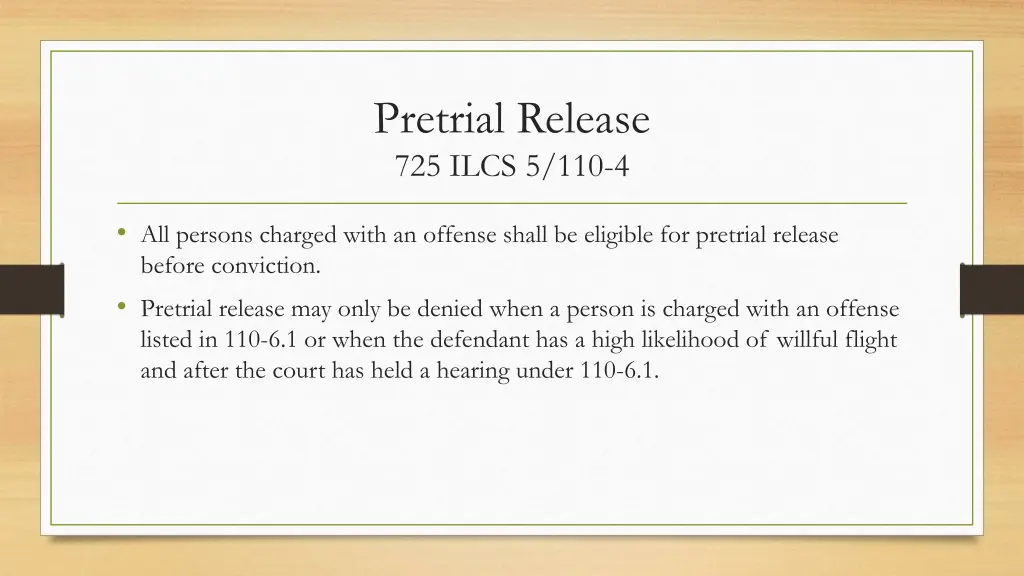 pretrial release 725 ilcs 5 110 4