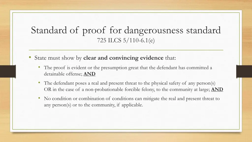 standard of proof for dangerousness standard