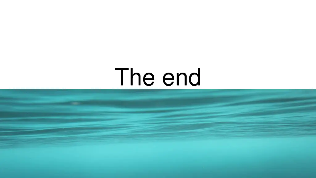 the end