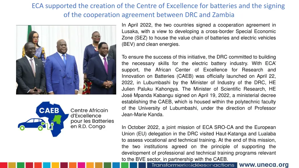 eca supported the creation of the centre