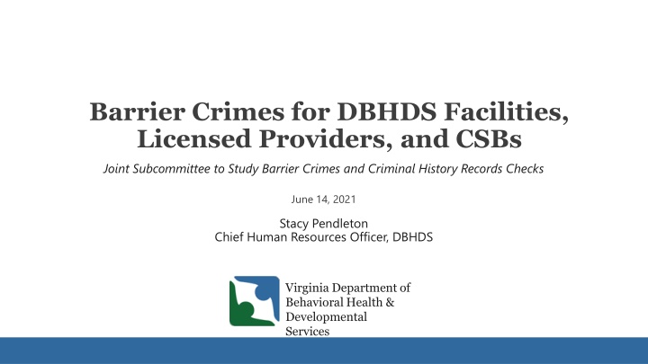 barrier crimes for dbhds facilities licensed