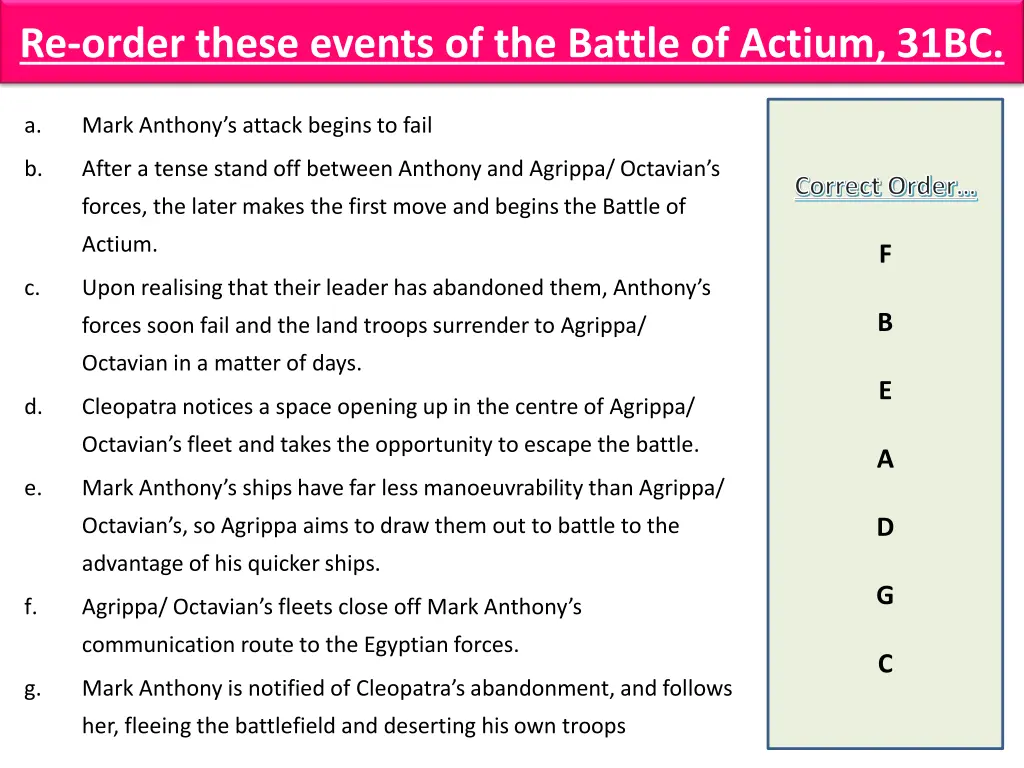 re order these events of the battle of actium 31bc