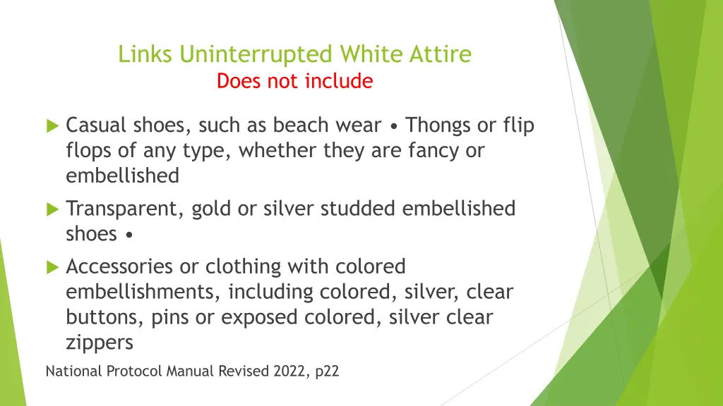 links uninterrupted white attire does not include