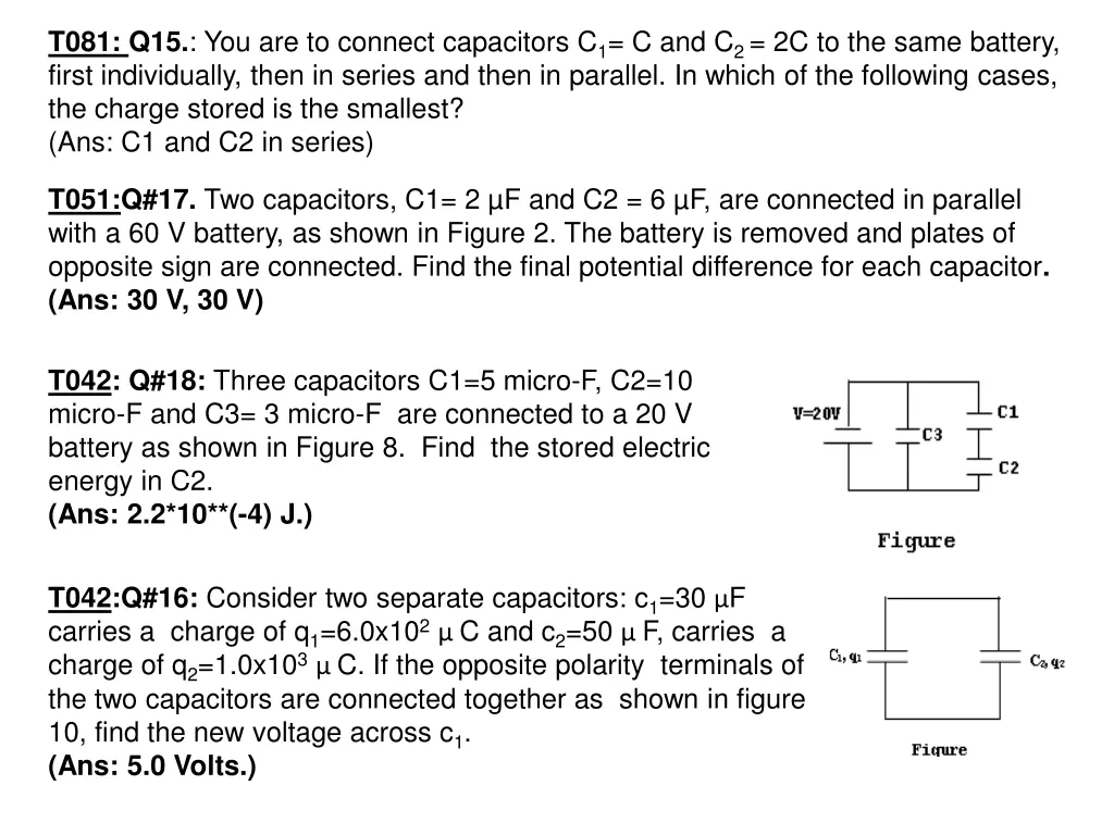 t081 q15 you are to connect capacitors