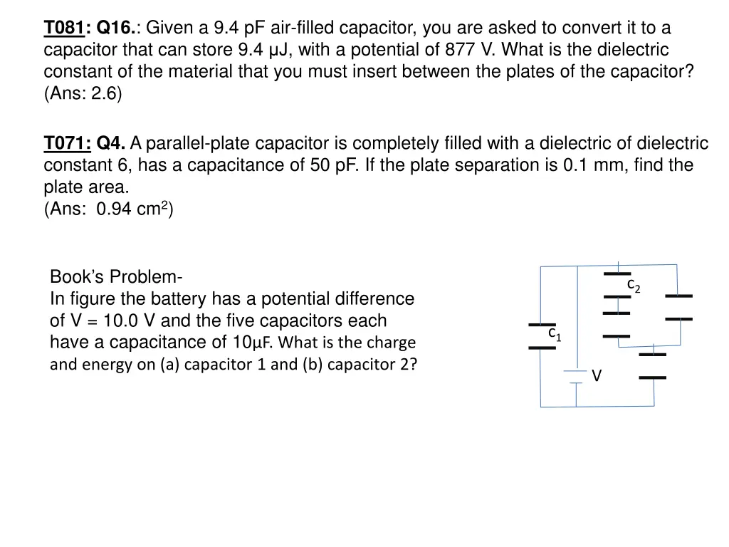 t081 q16 given a 9 4 pf air filled capacitor