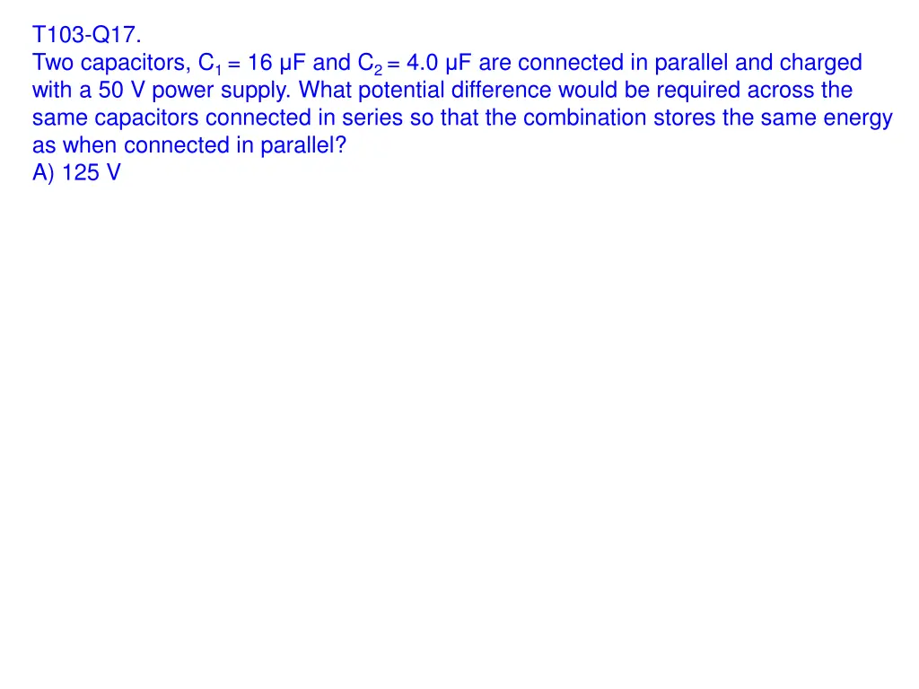 t103 q17 two capacitors 1