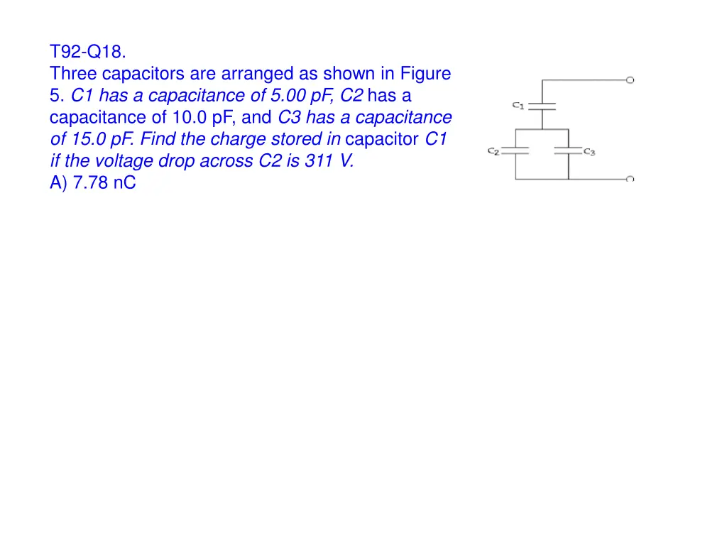 t92 q18 three capacitors are arranged as shown