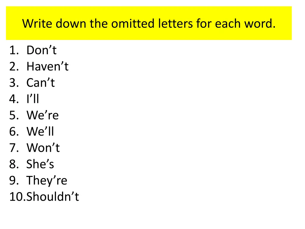 write down the omitted letters for each word