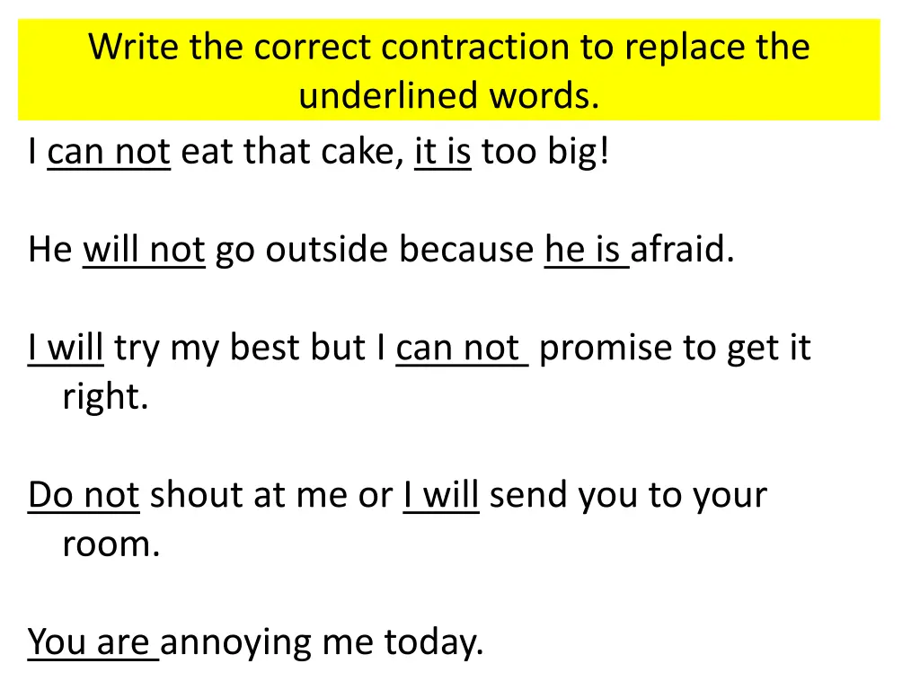 write the correct contraction to replace