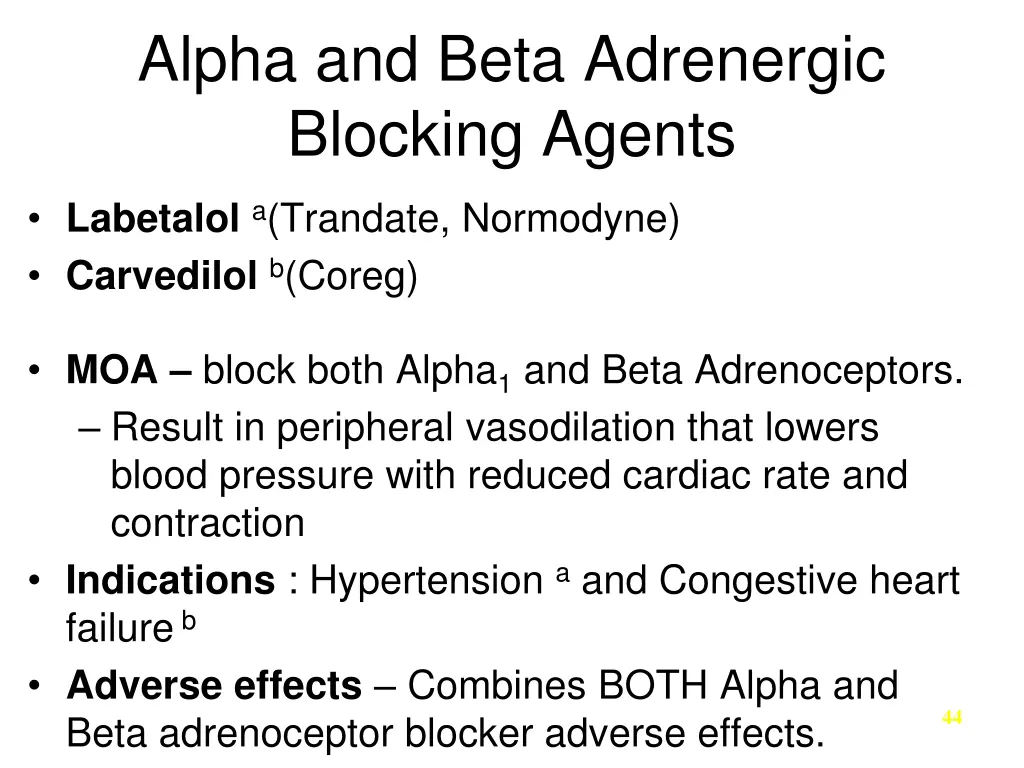 alpha and beta adrenergic blocking agents