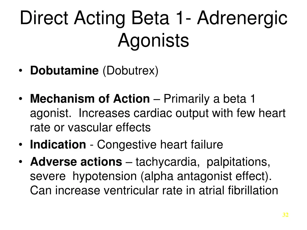 direct acting beta 1 adrenergic agonists