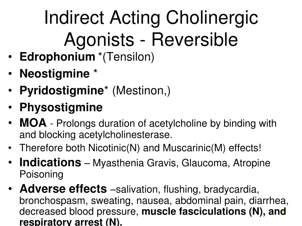 indirect acting cholinergic agonists reversible