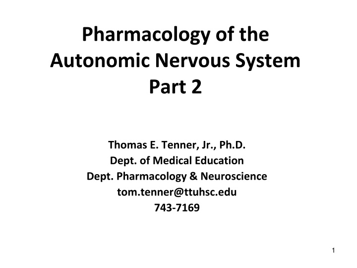 pharmacology of the autonomic nervous system part