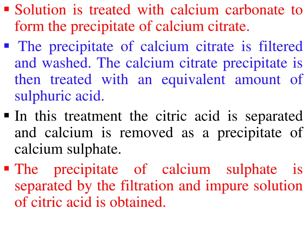 solution is treated with calcium carbonate