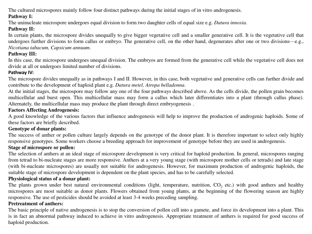 the cultured microspores mainly follow four