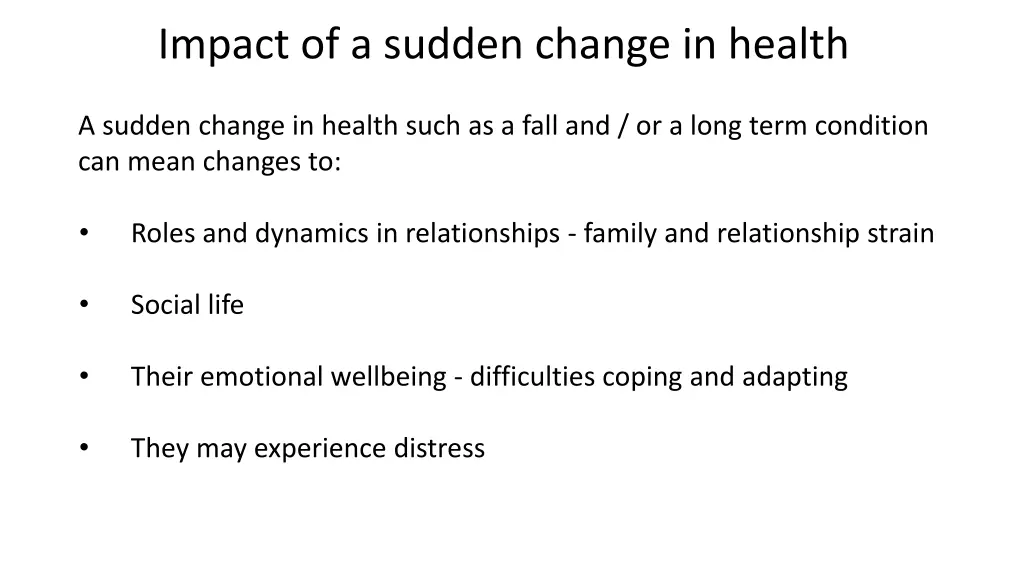 impact of a sudden change in health