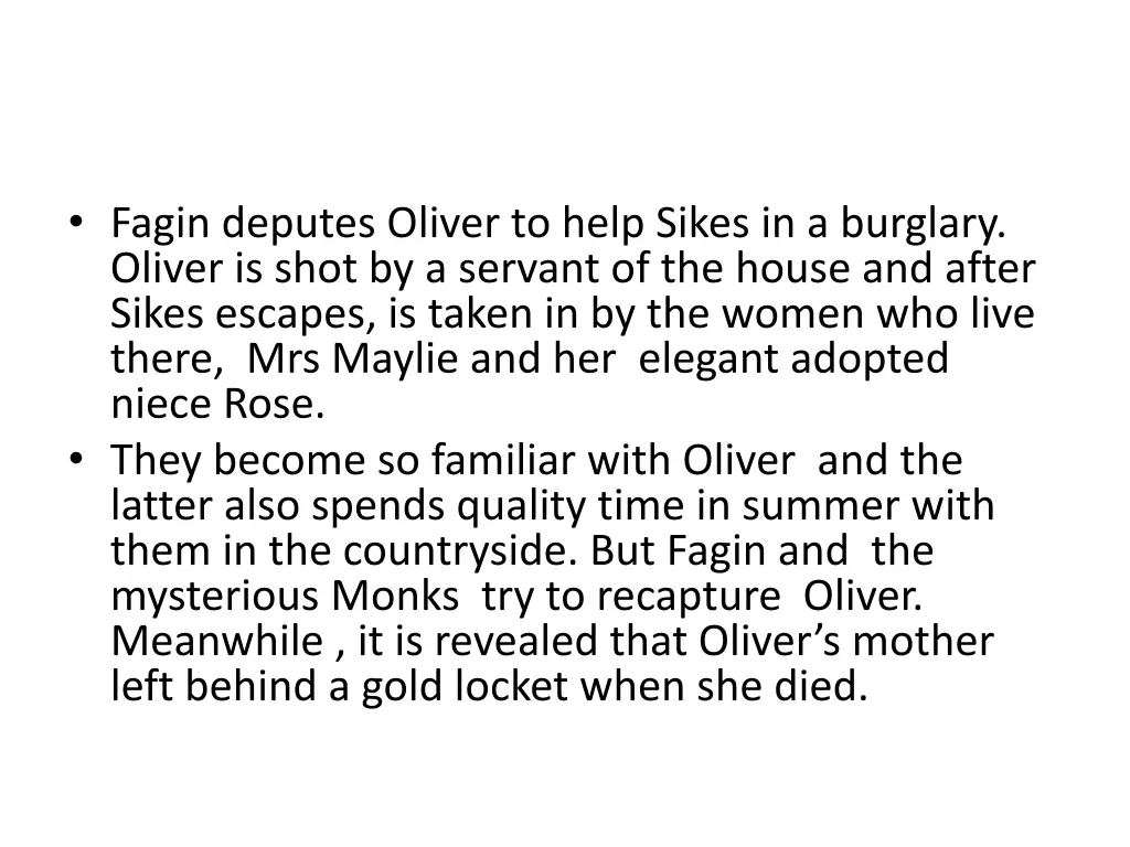 fagin deputes oliver to help sikes in a burglary