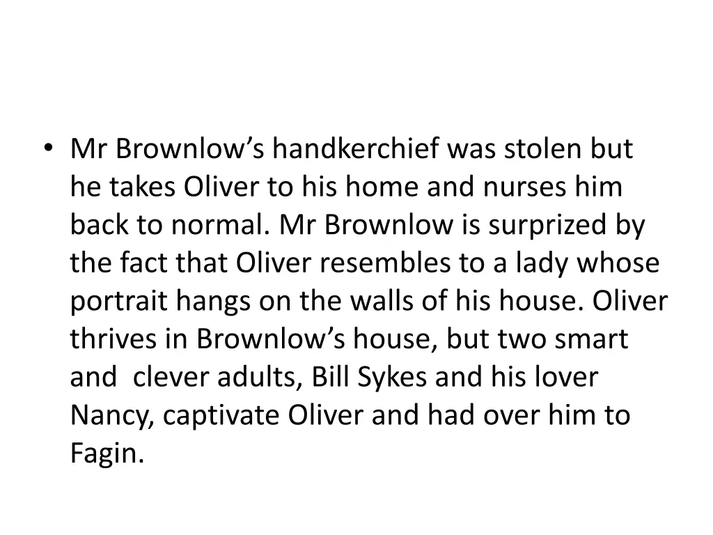 mr brownlow s handkerchief was stolen